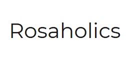 Rosaholics